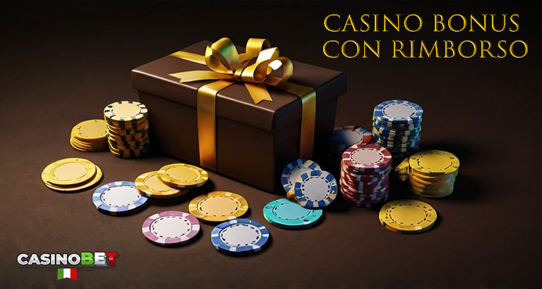 Casino bonus con rimborso